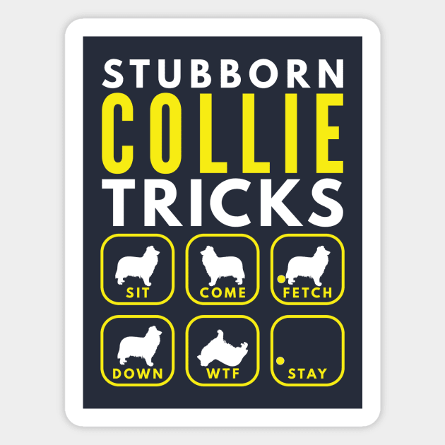 Stubborn Collie Spaniel Tricks - Dog Training Magnet by DoggyStyles